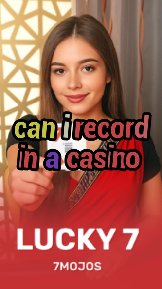 can i record in a casino-w4cy2mdjlx2bf.com